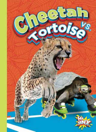 Knjiga Cheetah vs. Tortoise Eric Braun