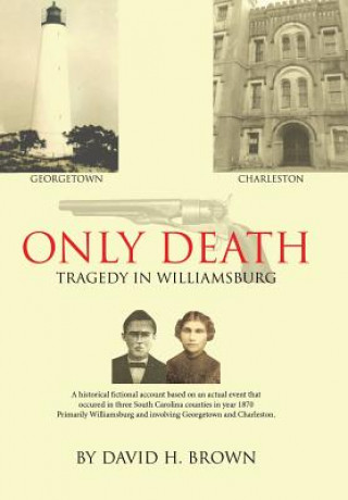 Libro Only Death David H. Brown