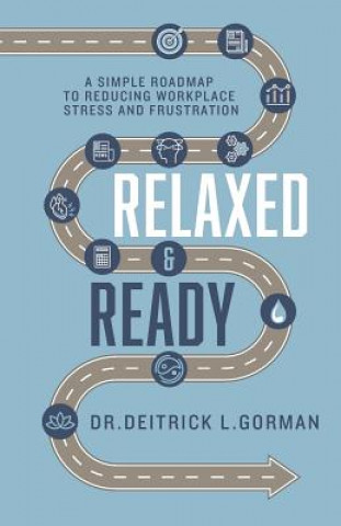Buch Relaxed and Ready Deitrick L. Gorman