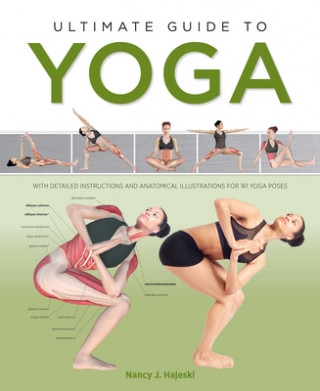 Carte Ultimate Guide to Yoga Nancy J. Hajeski