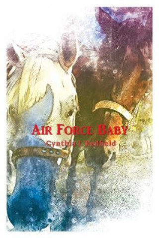 Knjiga Air Force Baby Cynthia Redfield