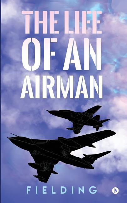 Carte The Life of an Airman Fielding