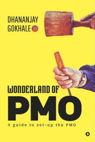 Kniha WONDERLAND OF PMO Dhananjay Gokhale