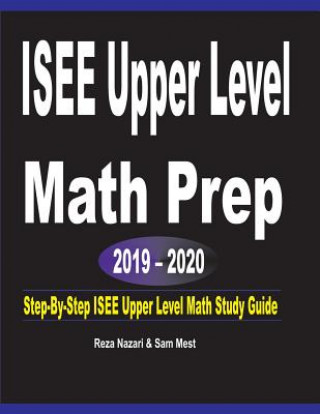 Könyv ISEE Upper Level  Math Prep  2019 - 2020 Reza Nazari