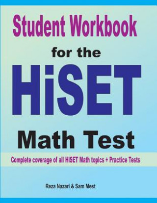 Book Student Workbook for the  HISET  Math Test Reza Nazari