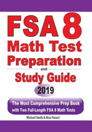 Kniha FSA 8 Math Test Preparation and Study Guide Michael Smith