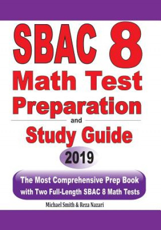 Książka SBAC 8 Math Test Preparation and Study Guide Michael Smith