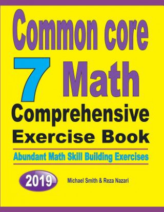 Книга Common Core 7 Math Comprehensive Exercise Book Michael Smith