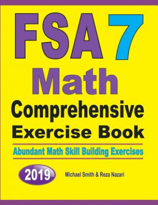 Knjiga FSA 7 Math Comprehensive Exercise Book Michael Smith