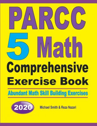 Knjiga PARCC 5 Math Comprehensive Exercise Book Michael Smith