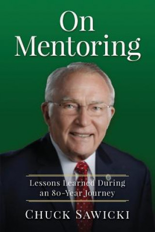 Kniha On Mentoring Chuck Sawicki