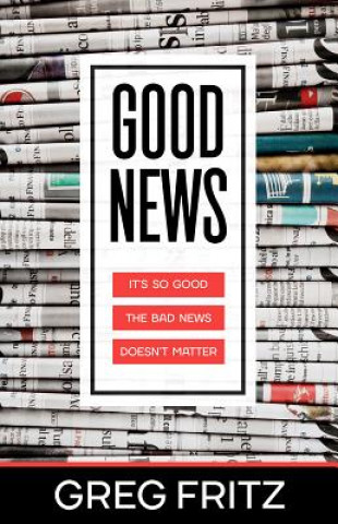 Kniha Good News Greg Fritz
