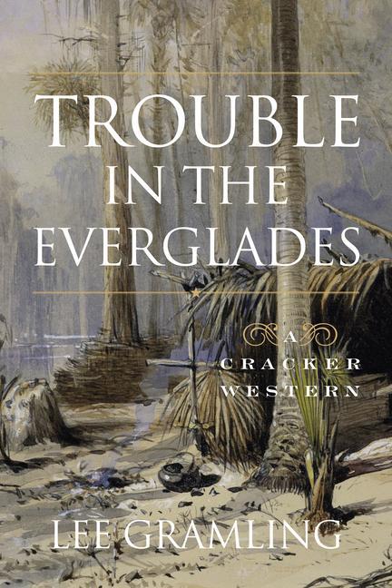 Buch Trouble in the Everglades Lee Gramling
