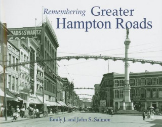 Book Remembering Greater Hampton Roads Emily J. Salmon