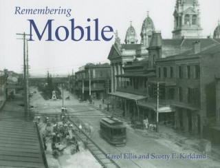 Βιβλίο Remembering Mobile Carol Ellis