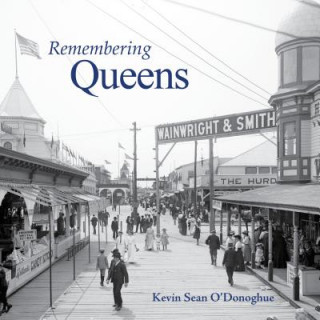 Kniha Remembering Queens Kevin Sean O'Donoghue