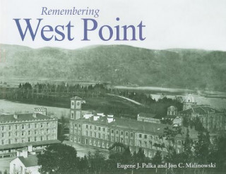 Buch Remembering West Point Eugene J. Palka