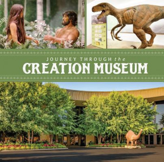 Książka Journey Through the Creation Museum Answers in Genesis