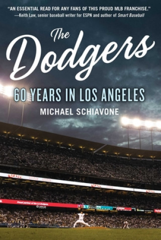 Buch The Dodgers: 60 Years in Los Angeles Michael Schiavone