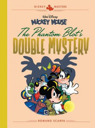 Kniha Walt Disney's Mickey Mouse: The Phantom Blot's Double Mystery: Disney Masters Vol. 5 Guido Martina