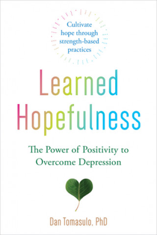 Kniha Learned Hopefulness Dan Tomasulo
