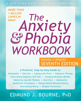 Книга Anxiety and Phobia Workbook Edmund J. Bourne