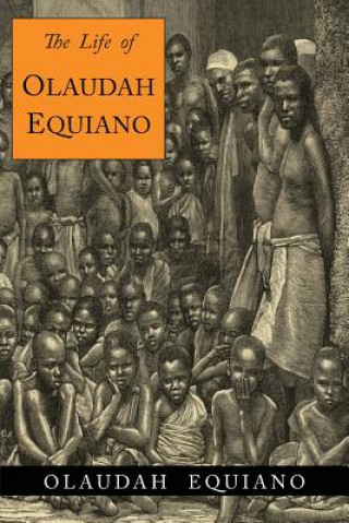 Książka The Life of Olaudah Equiano Olaudah Equiano