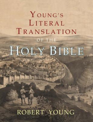 Livre Young's Literal Translation of the Holy Bible Robert Young