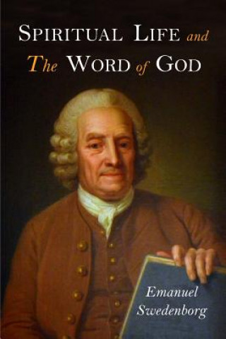 Książka Spiritual Life and the Word of God Emanuel Swedenborg