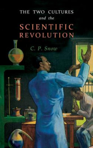 Kniha The Two Cultures and the Scientific Revolution C. P. Snow