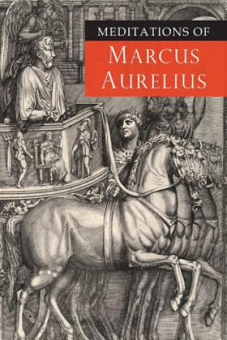 Kniha Meditations of Marcus Aurelius Marcus Aurelius