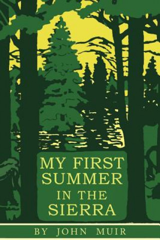 Книга My First Summer in the Sierra John Muir