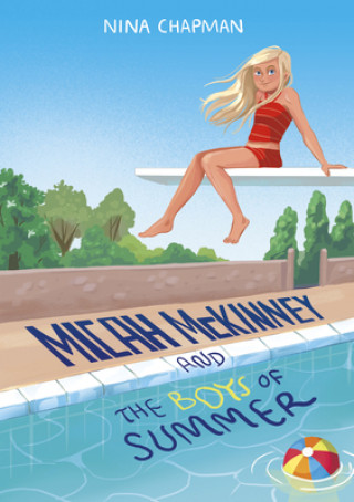 Kniha Micah McKinney and the Boys of Summer Nina Chapman