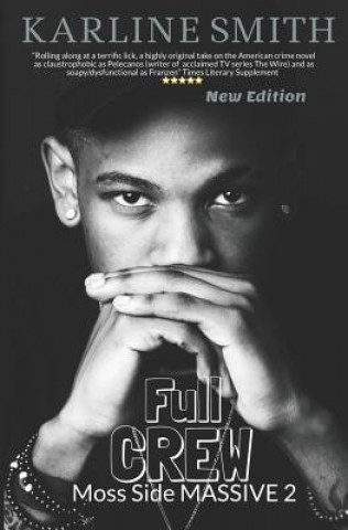 Book Full Crew: Moss Side Massive 2 Karline Smith