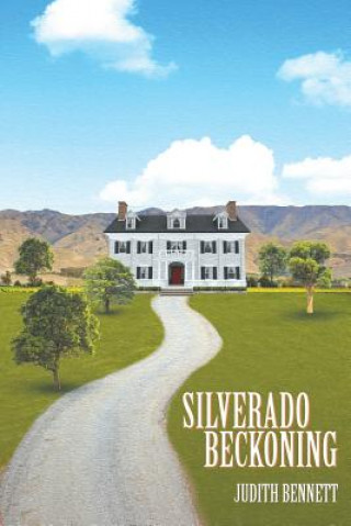 Book Silverado Beckoning Judith Bennett