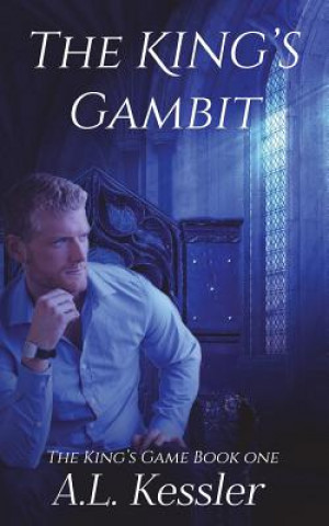 Livre The King's Gambit A. L. Kessler