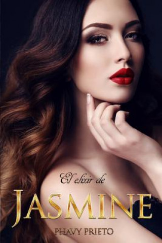 Book El Elixir de Jasmine Phavy Prieto