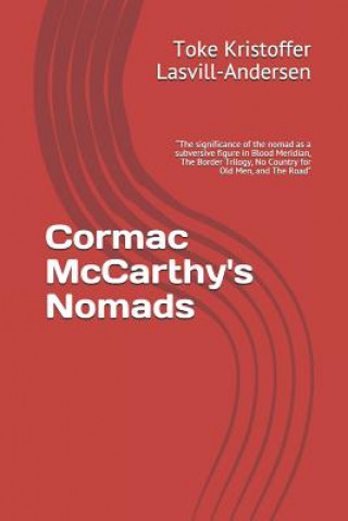Book Cormac McCarthy's Nomads Toke Kristoffer Lasvill-Andersen