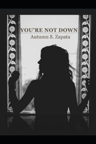 Książka You're Not Down Autumn S. Zapata