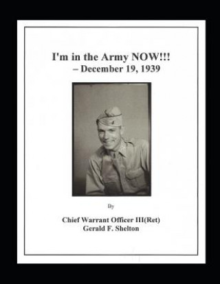 Carte I'm in the Army Now!!! - December 19, 1939 Jerald S. Shelton