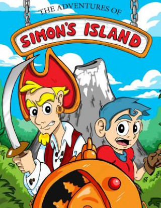 Carte The Adventures of Simon's Island: issue 1 of 13 Lee Miranda