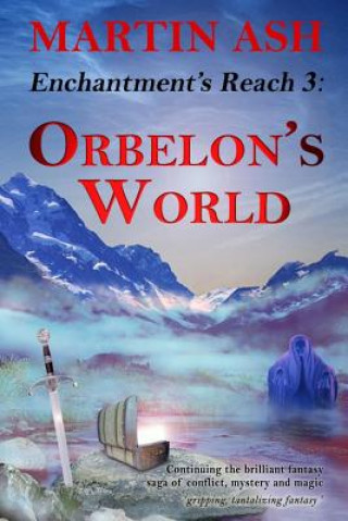 Buch Enchantment's Reach3: Orbelon's World Martin Ash