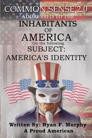 Kniha Common Sense 2.0: America's Identity Ryan Murphy