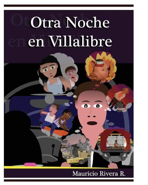 Книга Otra Noche En Villalibre Mauricio Rivera Ramirez