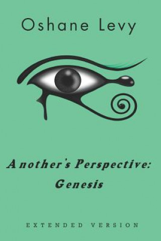 Boek Another's Perspective: Genesis: Extended Version Oshane R. Levy