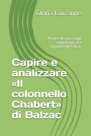 Kniha Capire e analizzare Il colonnello Chabert di Balzac Gloria Lauzanne