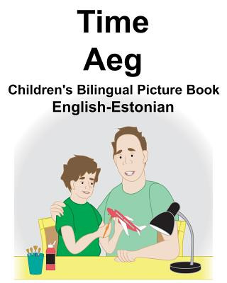 Kniha English-Estonian Time/Aeg Children's Bilingual Picture Book Richard Carlson Jr