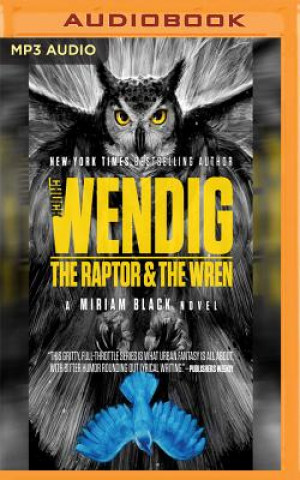 Digital The Raptor & the Wren Chuck Wendig