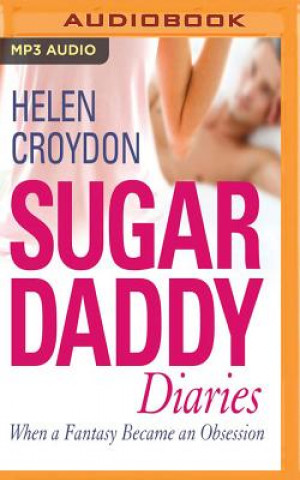 Digital Sugar Daddy Diaries Helen Croydon