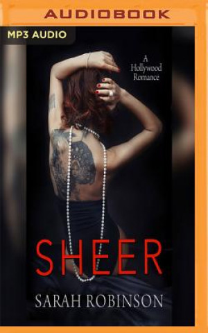 Digital Sheer: A Hollywood Romance Sarah Robinson